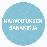 Linkki kaavoituksen sanakirjaan.